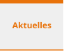 Aktuelles